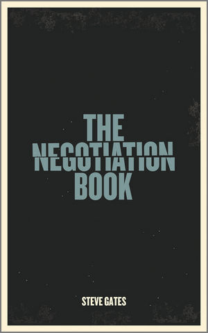 The Negotiation Book - Steve Gates