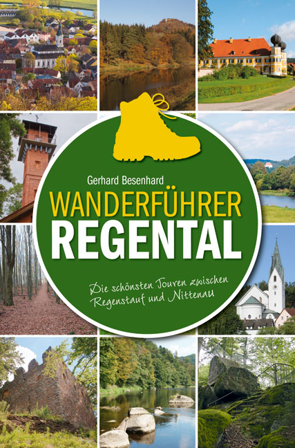 Wanderf&uuml;hrer Regental - Gerhard Besenhard