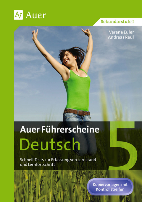 Auer Führerscheine Deutsch Klasse 5 - Verena Euler, Andreas Reul