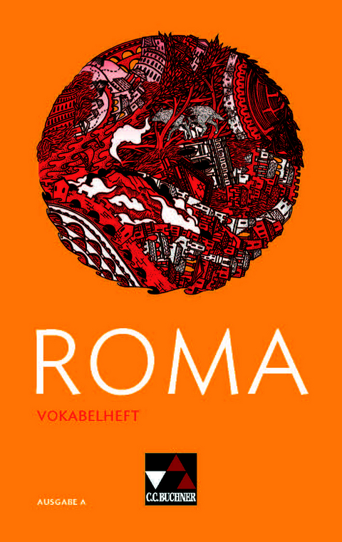 Roma A / ROMA A Vokabelheft - 