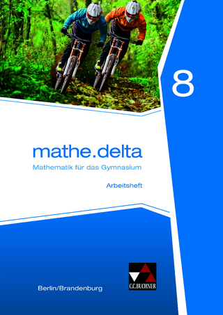 mathe.delta – Berlin/Brandenburg / mathe.delta Berlin/Brandenburg AH 8