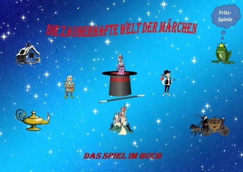 Die zauberhafte Welt der M&auml;rchen - Fritz Schrader