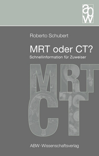 MRT oder CT?