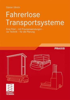Fahrerlose Transportsysteme - G&uuml;nter Ullrich