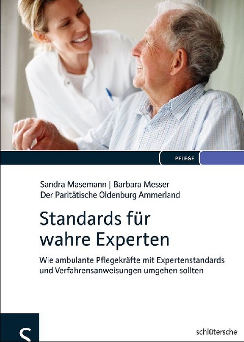 Standards f&uuml;r wahre Experten - Sandra Masemann, Barbara Messer,  Der Parit&auml;tische Oldenburg Ammerland