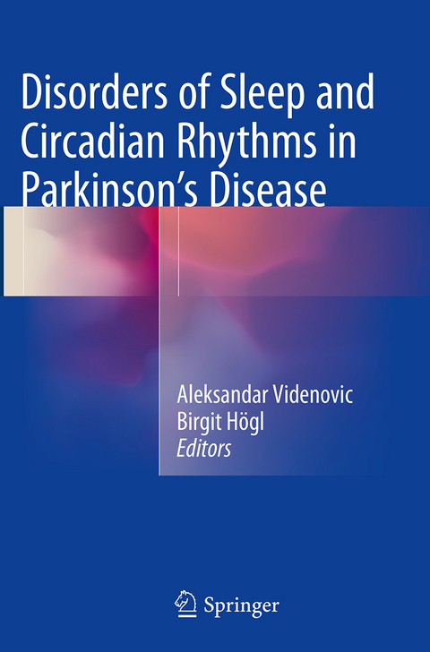 Disorders of Sleep and Circadian Rhythms in Parkinson's Disease - 