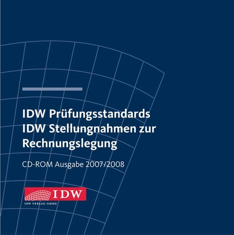 IDW Pr&uuml;fungsstandards  IDW Stellungnahmen zur Rechnungslegung