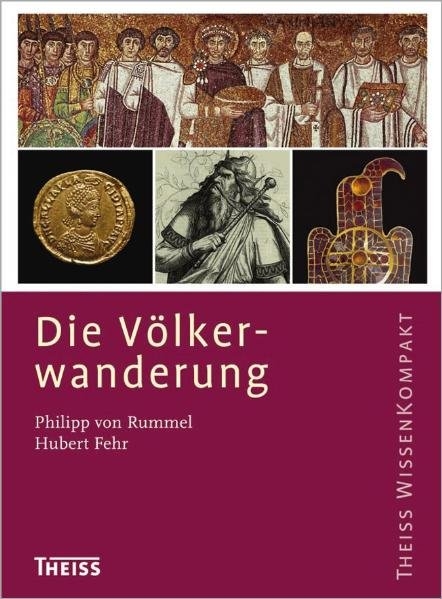 Die V&ouml;lkerwanderung - Philipp von Rummel, Hubert Fehr