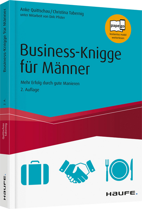 Business Knigge f&uuml;r M&auml;nner - Anke Quittschau-Beilmann, Christina Tabernig