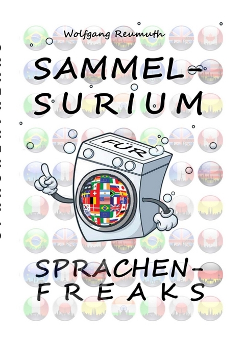 Sammelsurium f&uuml;r Sprachenfreaks - Wolfgang Reumuth