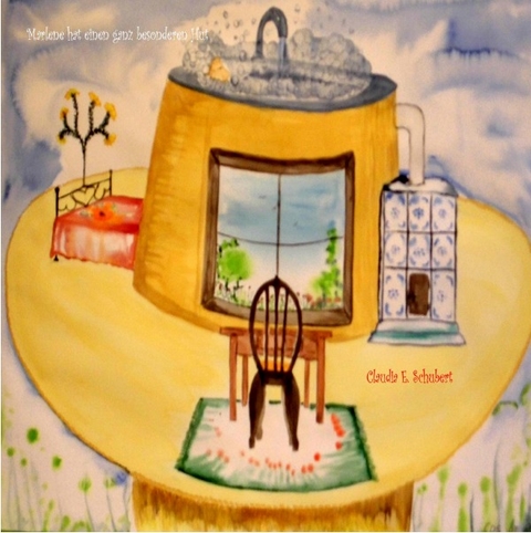 Marlene hat einen ganz besonderen Hut - Claudia Erika Schubert