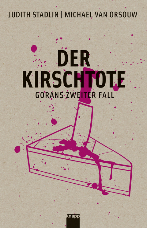 Der Kirschtote - Judith Stadlin, Michael van Orsouw