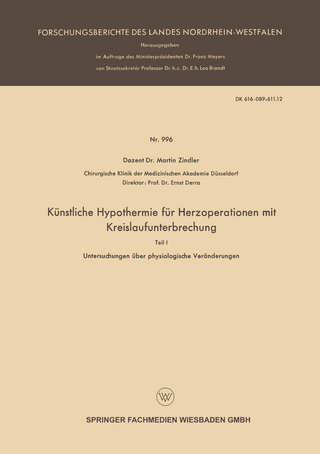 Künstliche Hypothermie für Herzoperationen mit Kreislaufunterbrechung