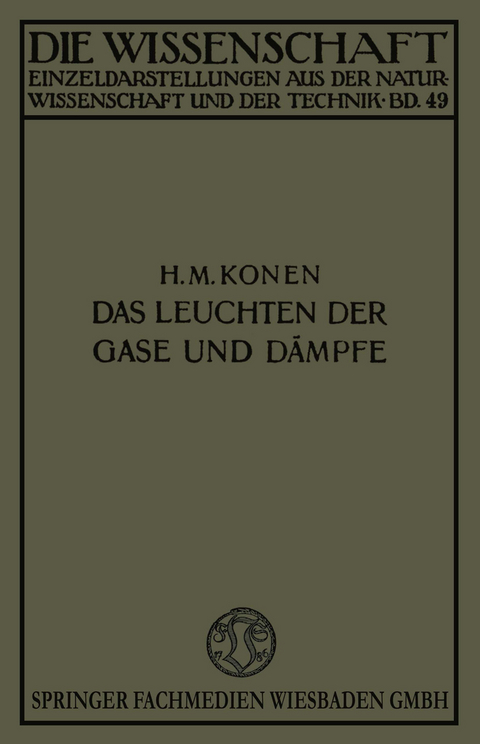 Das Leuchten der Gase und D&auml;mpfe - Heinrich Konen