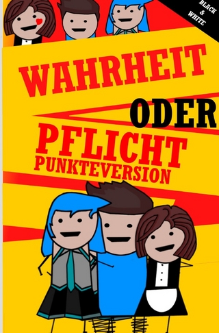 Wahrheit oder Pflicht Partyspiel für Jugendliche