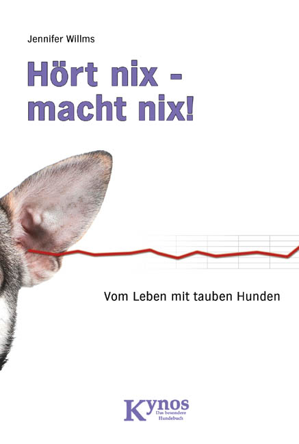 H&ouml;rt nix - macht nix! - Jennifer Willms