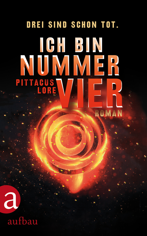 Ich bin Nummer Vier - Pittacus Lore