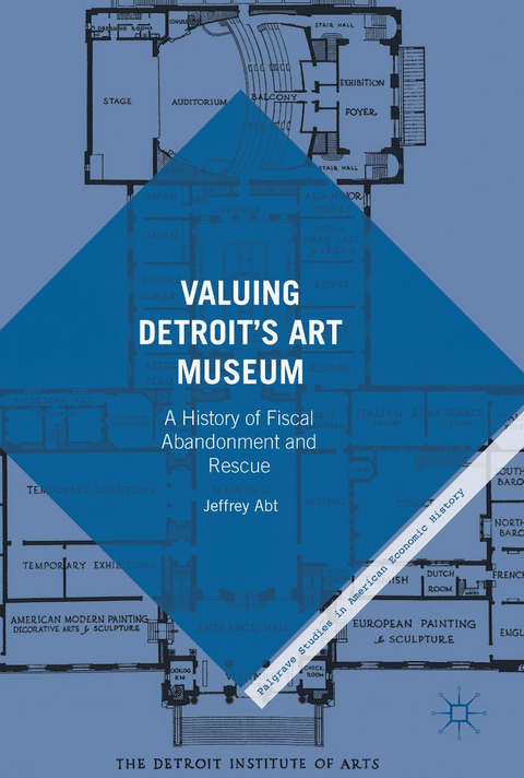 Valuing Detroit&rsquo;s Art Museum - Jeffrey Abt