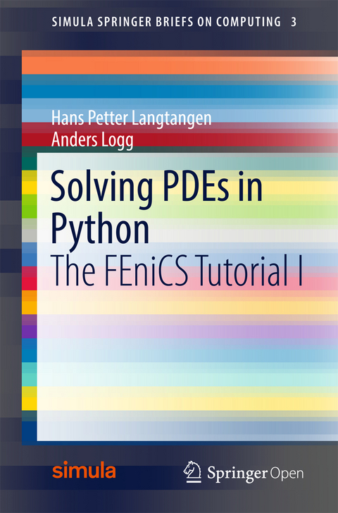Solving PDEs in Python - Hans Petter Langtangen, Anders Logg