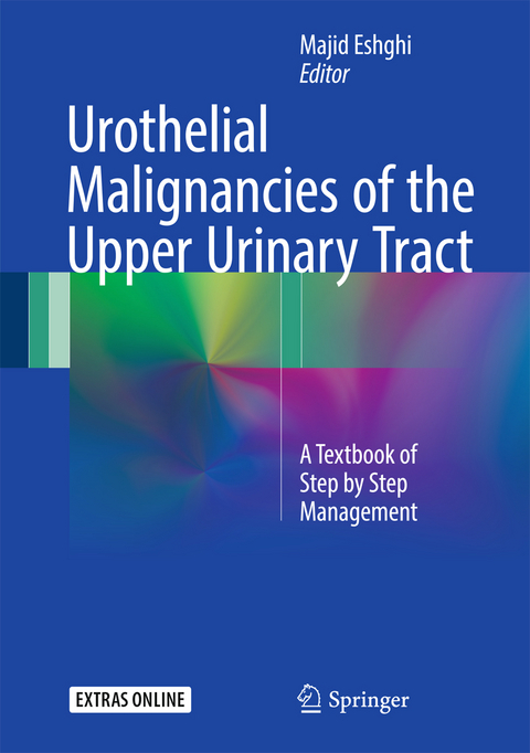 Urothelial Malignancies of the Upper Urinary Tract - 