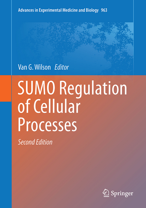SUMO Regulation of Cellular Processes - 