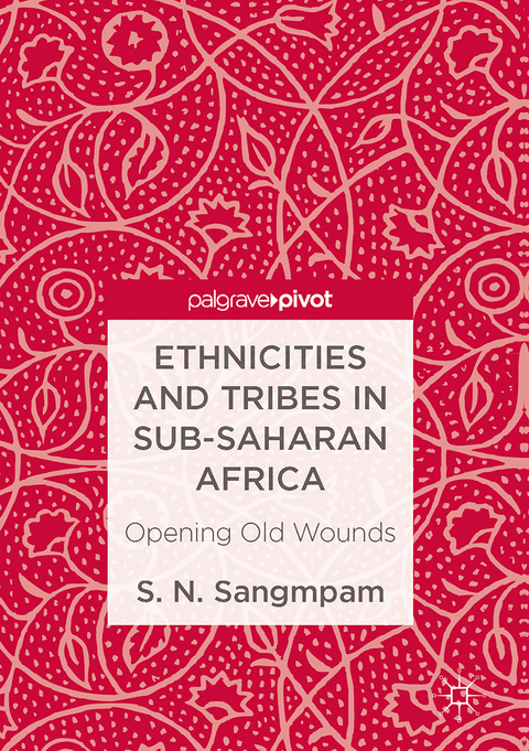 Ethnicities and Tribes in Sub-Saharan Africa - S. N. Sangmpam