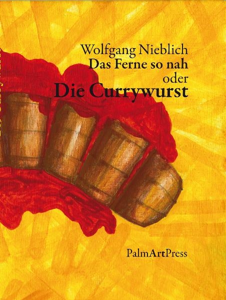 Die Currywurst - Wolfgang Nieblich