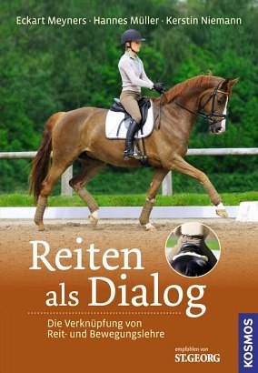 Reiten als Dialog - Eckart Meyners, Hannes Müller, Kerstin Niemann