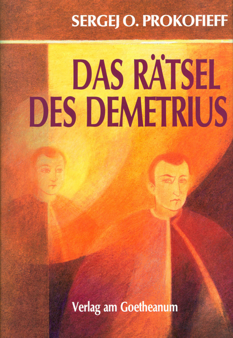 Das R&auml;tsel des Demetrius - Sergej O Prokofieff