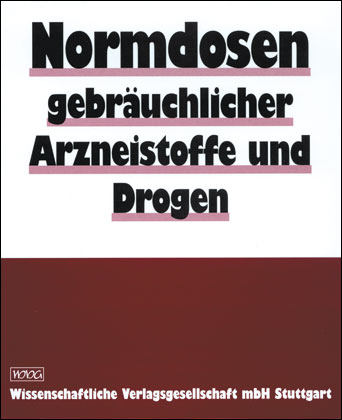 Normdosen gebr&auml;uchlicher Arzneistoffe und Drogen - 