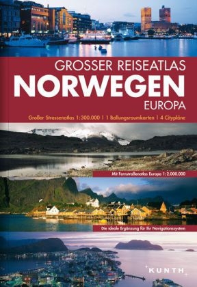 KUNTH Grosser Reiseatlas Norwegen 1:300000 (mit Europa)
