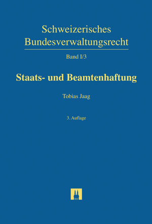 Staats- und Beamtenhaftung - Tobias Jaag