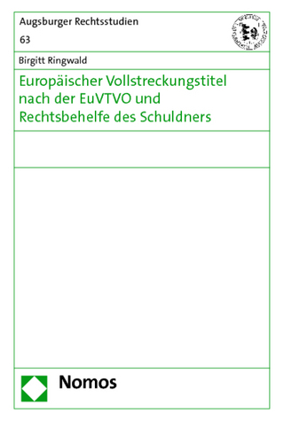 Europäischer Vollstreckungstitel nach der EuVTVO und Rechtsbehelfe des Schuldners