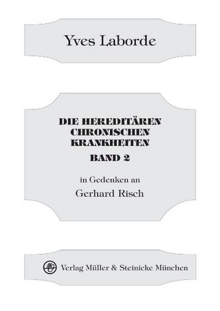 Die hereditären chronischen Krankheiten Band 2