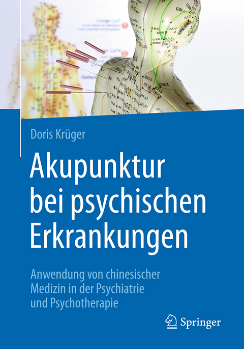 Akupunktur bei psychischen Erkrankungen - Doris Kr&uuml;ger