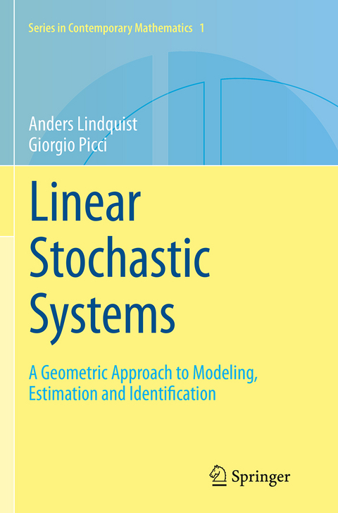 Linear Stochastic Systems - Anders Lindquist, Giorgio Picci