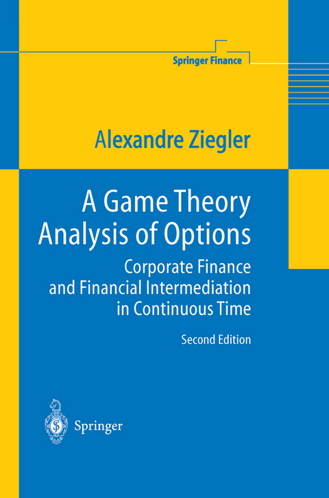 A Game Theory Analysis of Options - Alexandre C. Ziegler