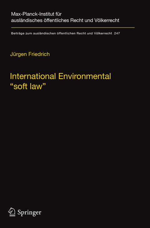 International Environmental &ldquo;soft law&rdquo; - J&uuml;rgen Friedrich