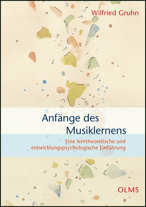 Anf&auml;nge des Musiklernens - Wilfried Gruhn