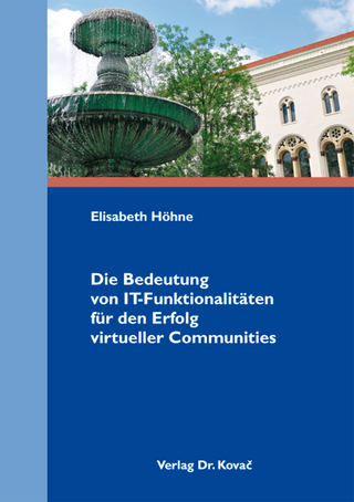 Die Bedeutung von IT-Funktionalitäten für den Erfolg virtueller Communities