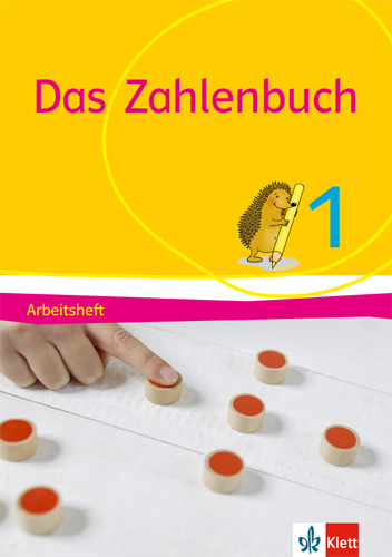 Das Zahlenbuch 1 - Erich CH. Wittmann, Gerhard N. M&uuml;ller, Marcus N&uuml;hrenb&ouml;rger, Ralph Schwarzkopf, Melanie Bischoff, Daniela G&ouml;tze, Birgit He&szlig;