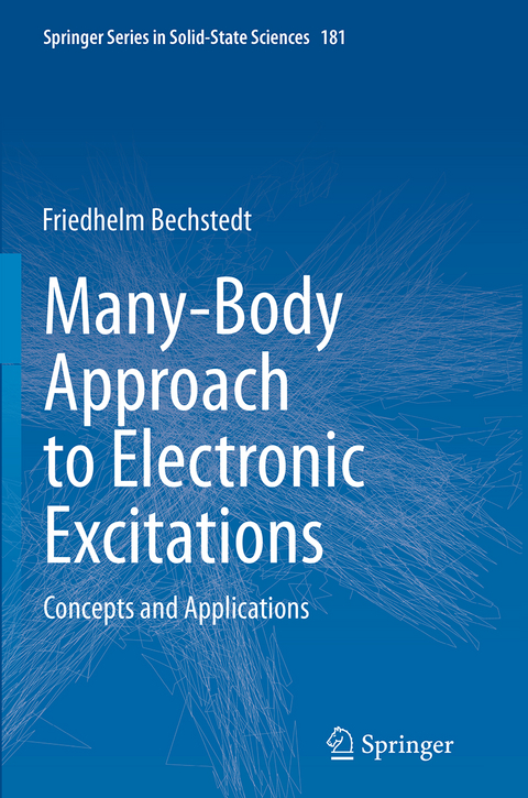 Many-Body Approach to Electronic Excitations - Friedhelm Bechstedt