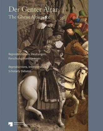 Der Genter Altar / The Ghent Altarpiece - 