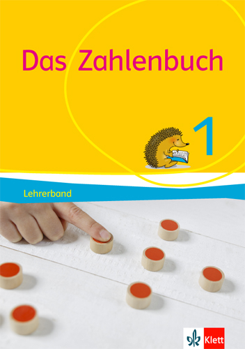 Das Zahlenbuch 1 - Erich CH. Wittmann, Gerhard N. M&uuml;ller, Marcus N&uuml;hrenb&ouml;rger, Ralph Schwarzkopf, Melanie Bischoff, Daniela G&ouml;tze, Birgit He&szlig;