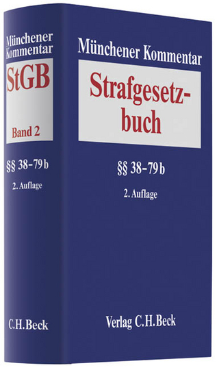 Münchener Kommentar zum Strafgesetzbuch  Bd. 2: §§ 38-79b StGB