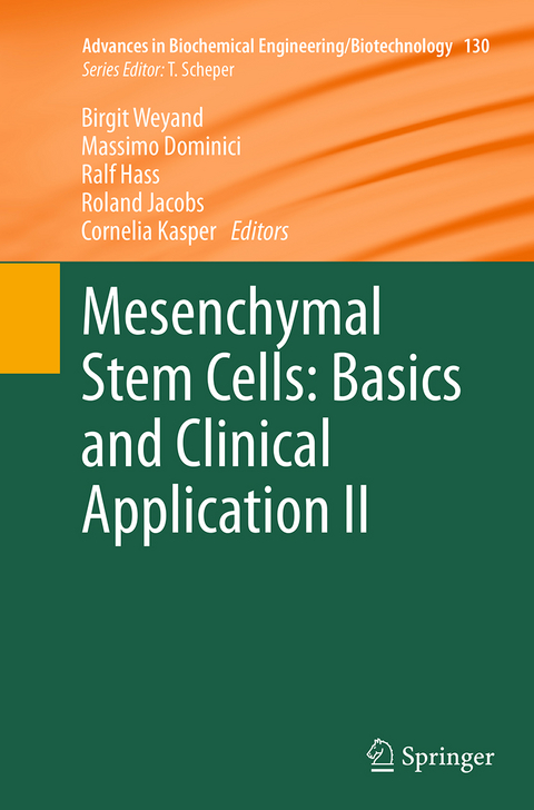 Mesenchymal Stem Cells - Basics and Clinical Application II - 