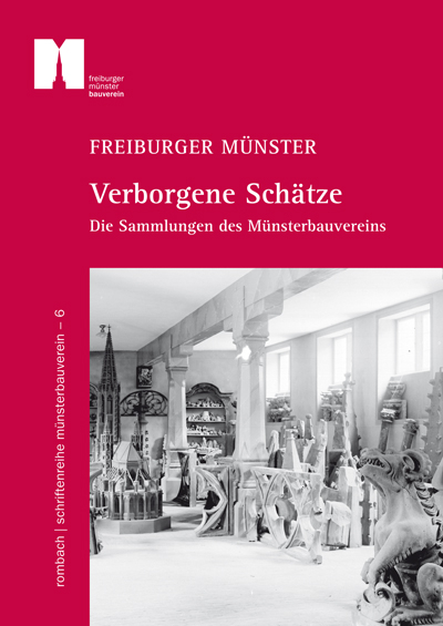 Freiburger M&uuml;nster - Verborgene Sch&auml;tze - 