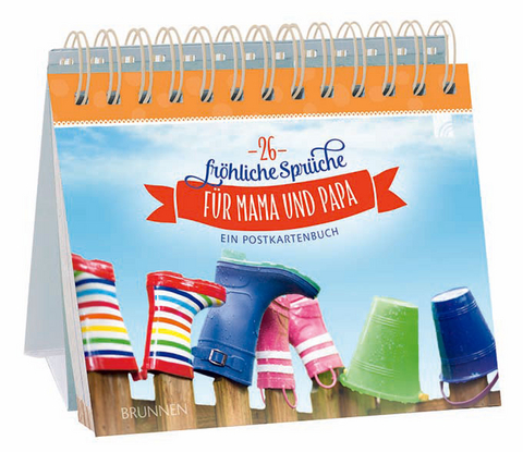 26 fr&ouml;hliche Spr&uuml;che f&uuml;r Mama und Papa - 