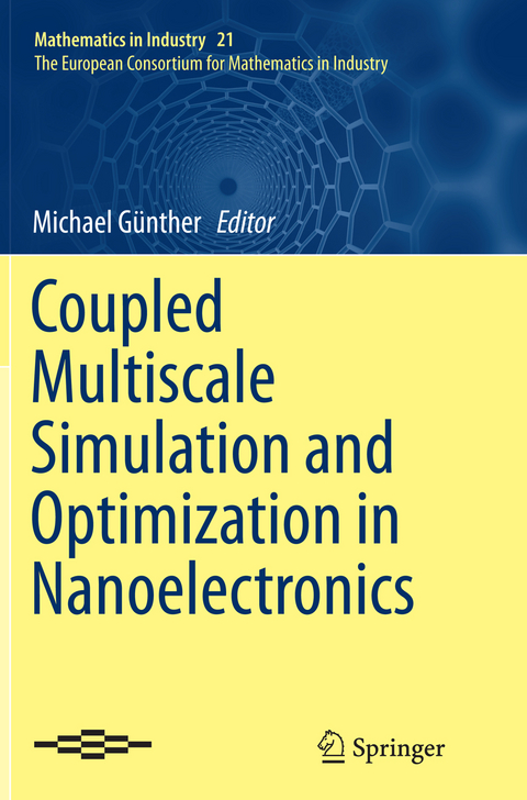 Coupled Multiscale Simulation and Optimization in Nanoelectronics - 