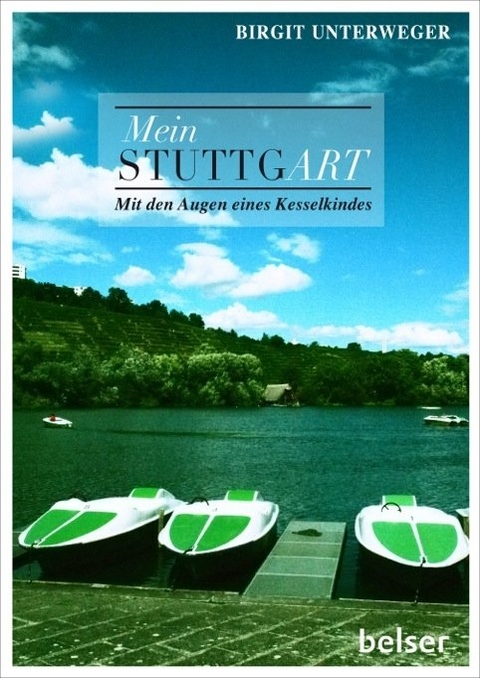 Mein Stuttgart - Birgit Unterweger